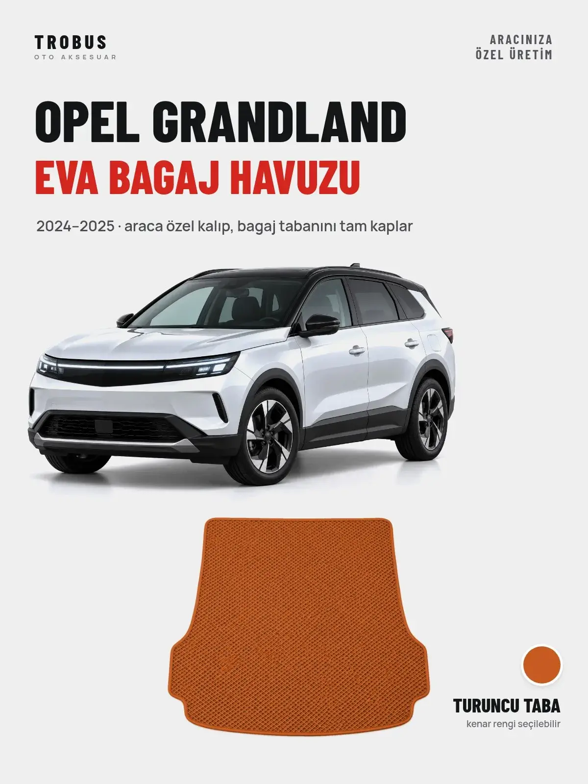 Opel Grandland EVA Bagaj Havuzu (2024–2025) Turuncu Taba – Araca Özel Kalıp (1)