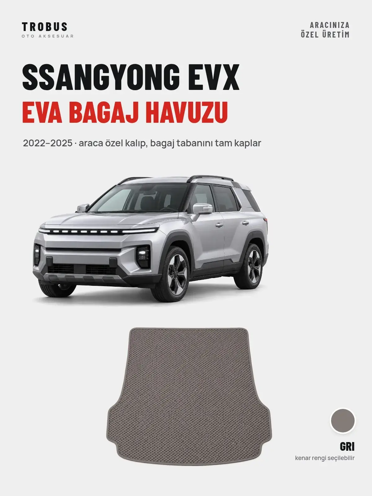 SsangYong EVX EVA Bagaj Havuzu (2022–2025) Gri – Araca Özel Kalıp (1)
