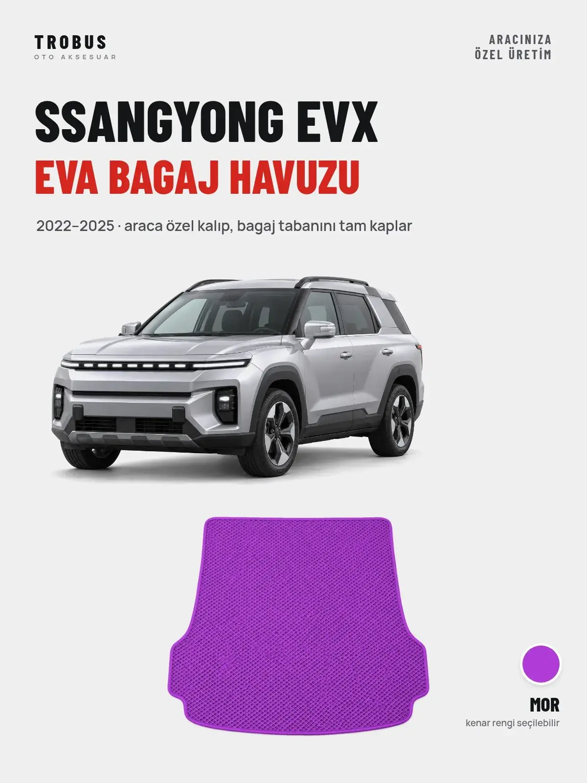 SsangYong EVX EVA Bagaj Havuzu (2022–2025) Mor – Araca Özel Kalıp (1)