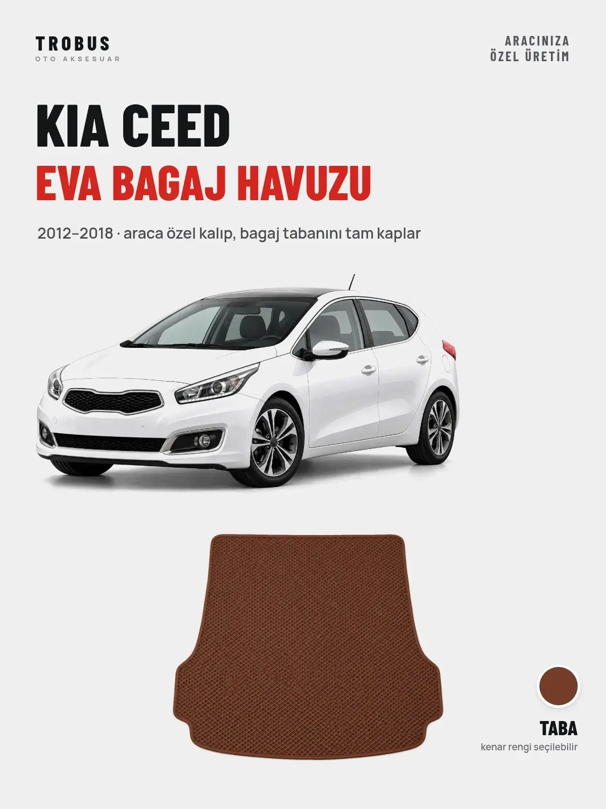 Kia Ceed EVA Bagaj Havuzu (2012–2018) Taba – Araca Özel Kalıp (1)