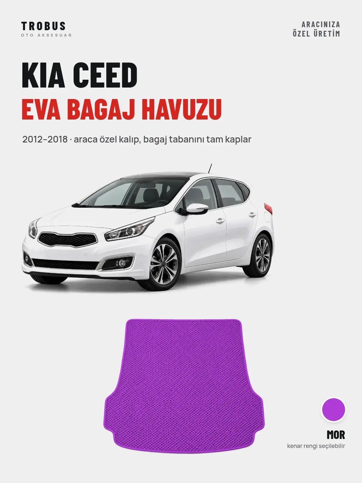 Kia Ceed EVA Bagaj Havuzu (2012–2018) Mor – Araca Özel Kalıp (1)