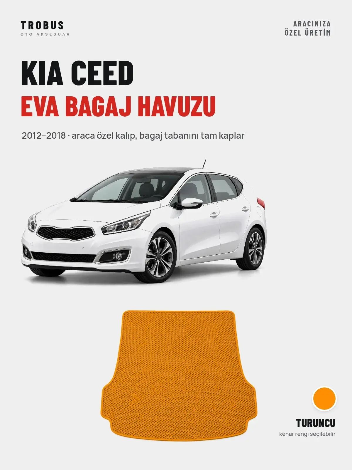 Kia Ceed EVA Bagaj Havuzu (2012–2018) Turuncu – Araca Özel Kalıp (1)