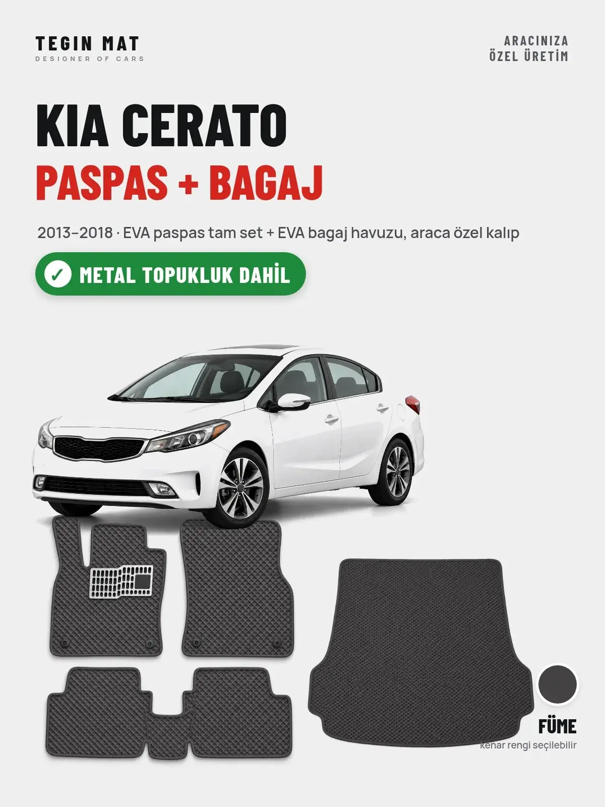 Kia Cerato EVA Paspas + Bagaj Havuzu Seti (2013–2018) Füme – Metal Topukluk Dahil (1)