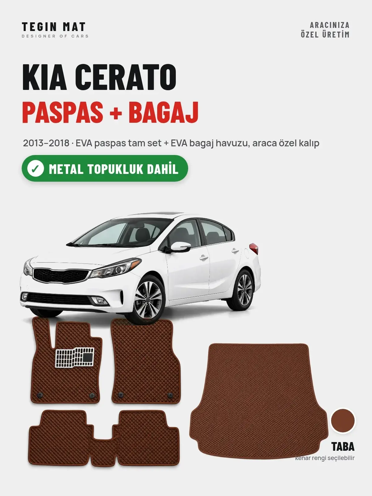 Kia Cerato EVA Paspas + Bagaj Havuzu Seti (2013–2018) Taba – Metal Topukluk Dahil (1)