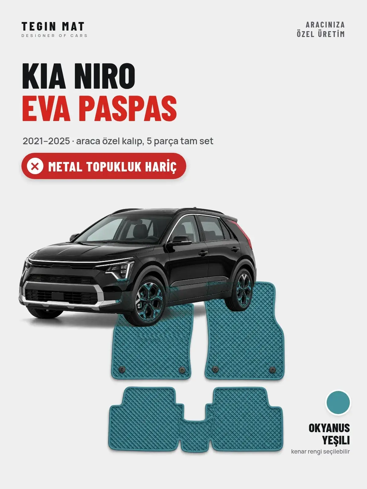 Kia Niro EVA Oto Paspas Tam Set (2021–2025) Okyanus Yeşili – Metal Topukluk Hariç (1)
