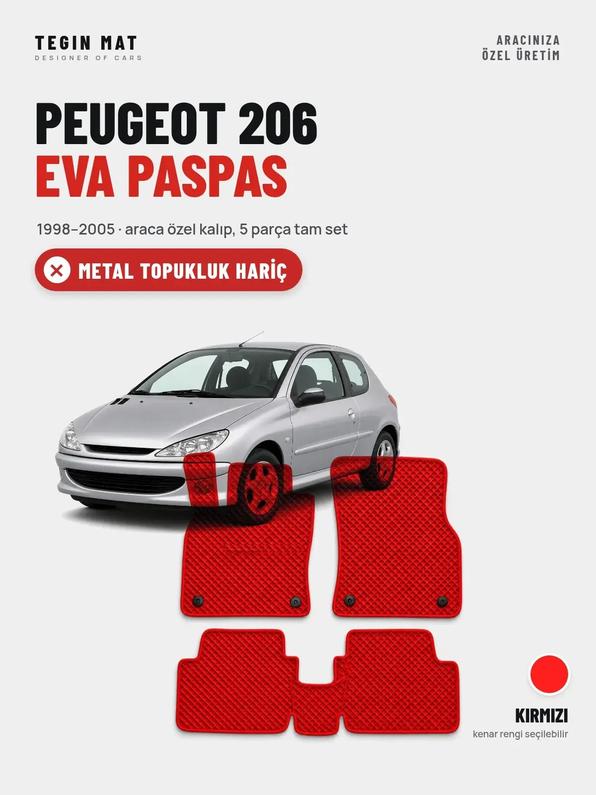 Peugeot 206 EVA Oto Paspas Tam Set (1998–2005) Kırmızı – Metal Topukluk Hariç (1)