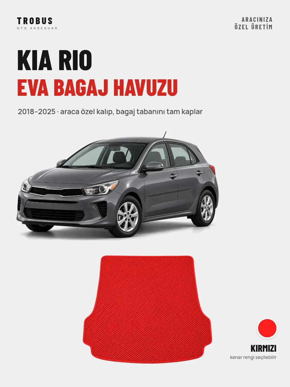 Kia Rio EVA Bagaj Havuzu (2018–2025) Kırmızı – Araca Özel Kalıp (1)