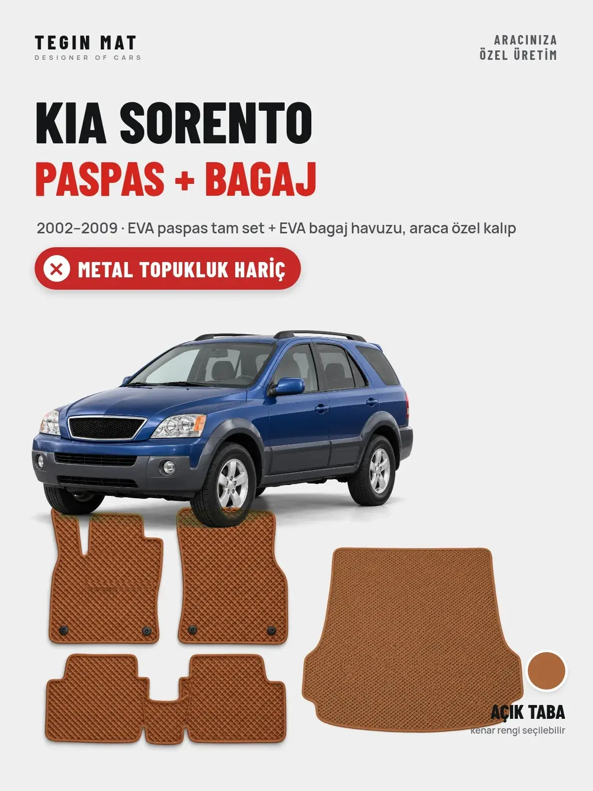 Kia Sorento EVA Paspas + Bagaj Havuzu Seti (2002–2009) Açık Taba – Metal Topukluk Hariç (1)