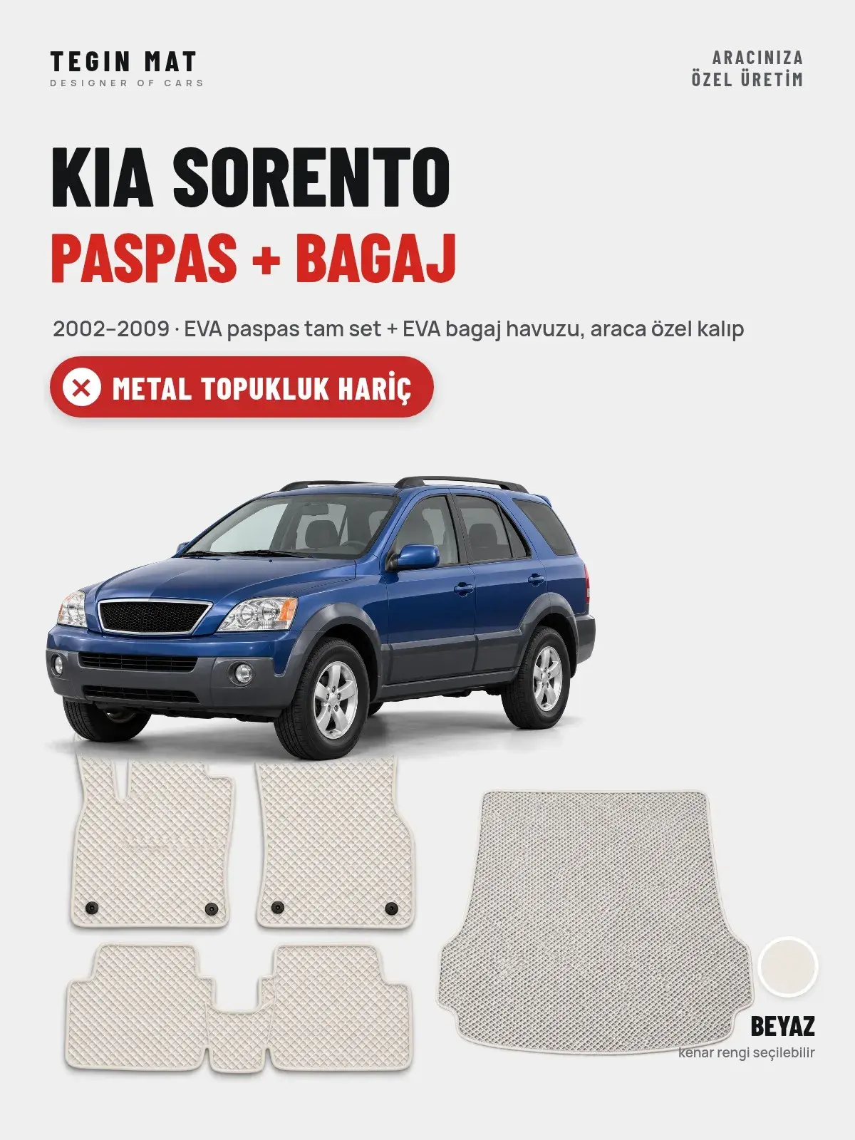 Kia Sorento EVA Paspas + Bagaj Havuzu Seti (2002–2009) Beyaz – Metal Topukluk Hariç (1)