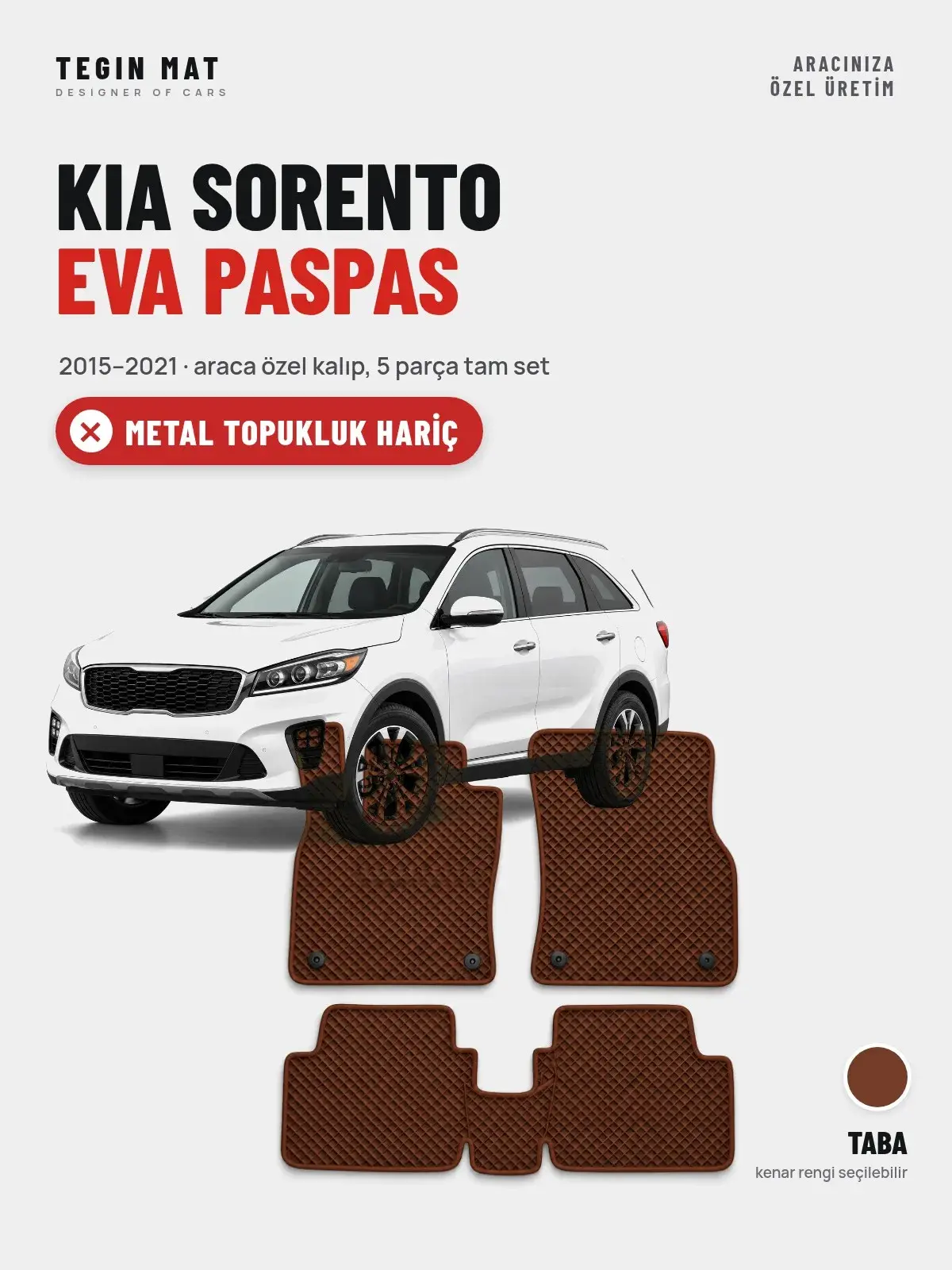 Kia Sorento EVA Oto Paspas Tam Set (2015–2021) Taba – Metal Topukluk Hariç (1)