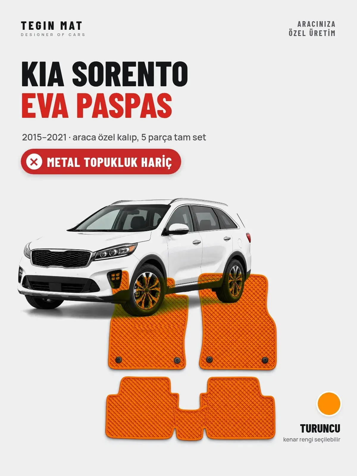 Kia Sorento EVA Oto Paspas Tam Set (2015–2021) Turuncu – Metal Topukluk Hariç (1)