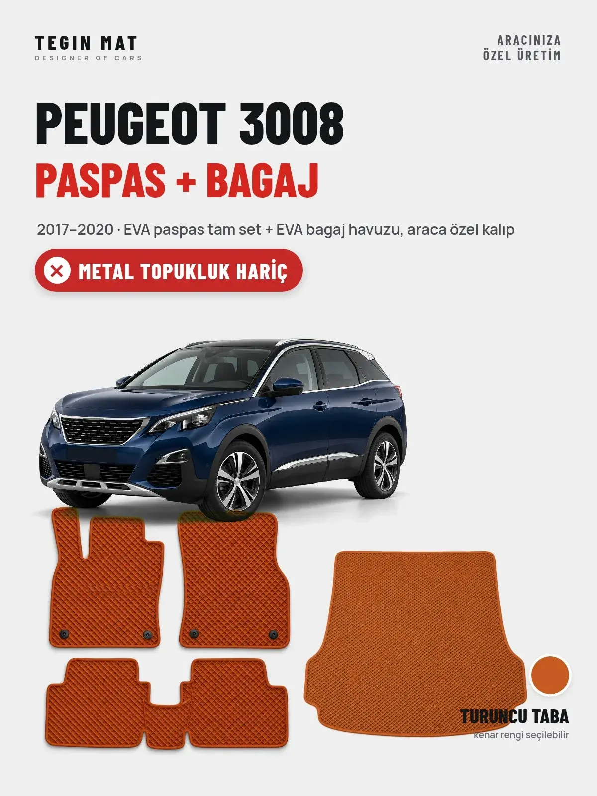 Peugeot 3008 EVA Paspas + Bagaj Havuzu Seti (2017–2020) Turuncu Taba – Metal Topukluk Hariç (1)