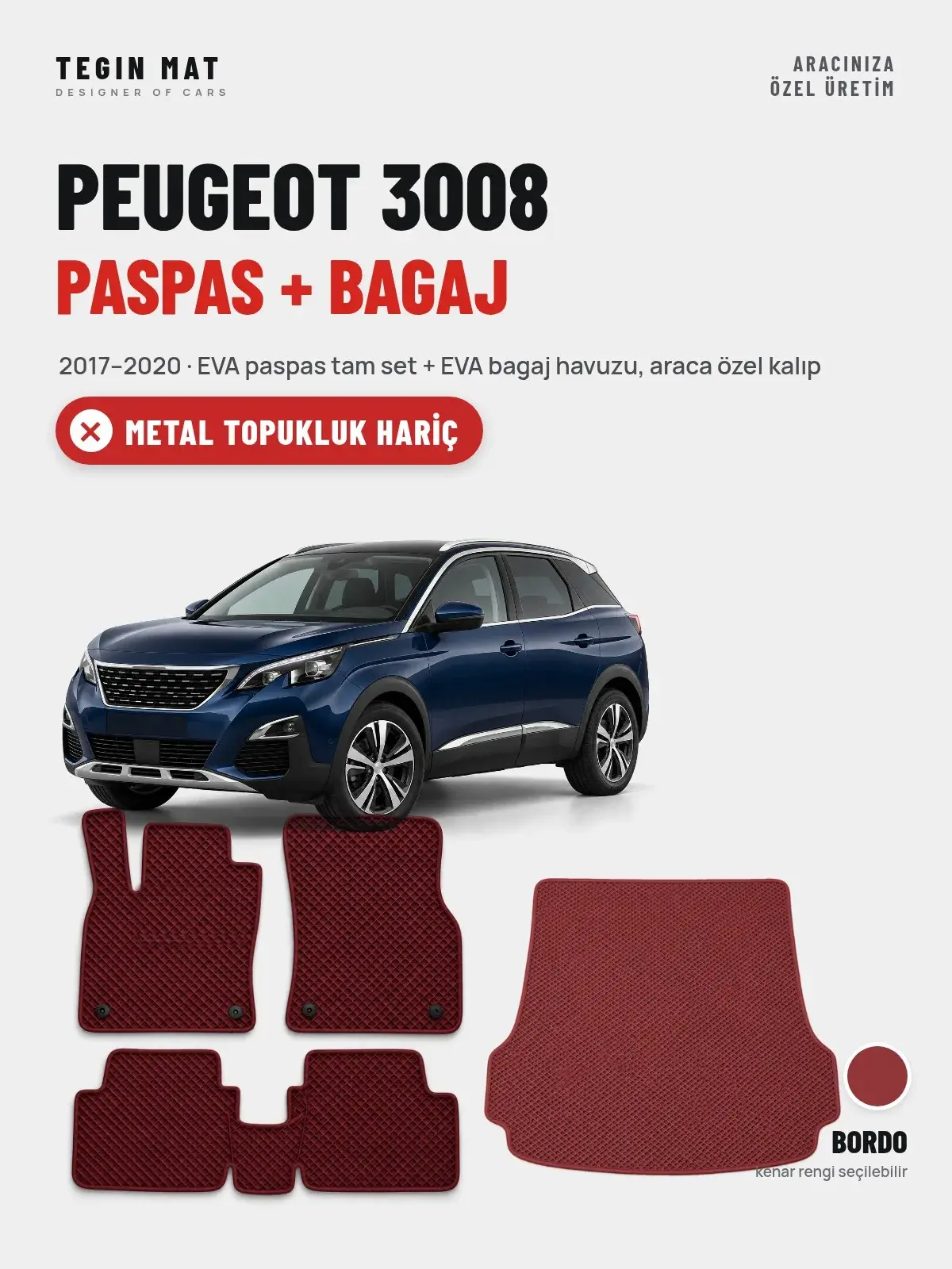 Peugeot 3008 EVA Paspas + Bagaj Havuzu Seti (2017–2020) Bordo – Metal Topukluk Hariç (1)