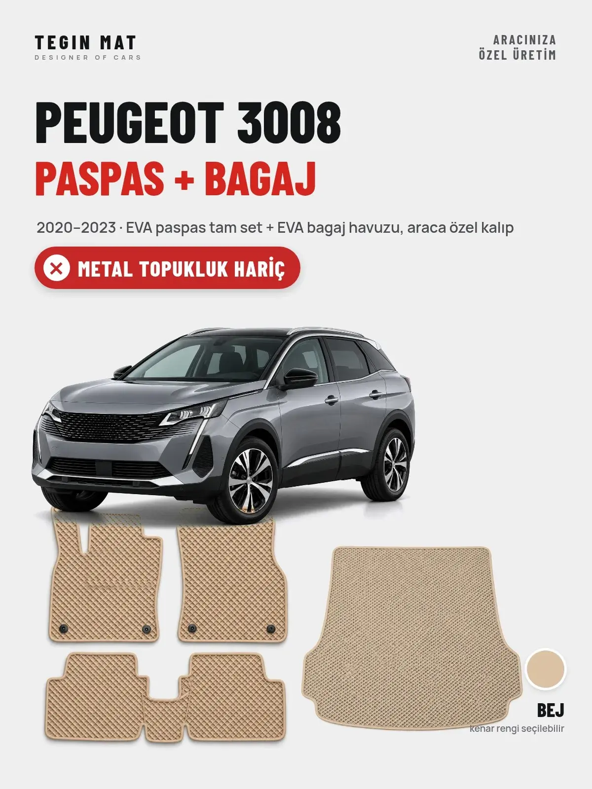 Peugeot 3008 EVA Paspas + Bagaj Havuzu Seti (2020–2023) Bej – Metal Topukluk Hariç (1)