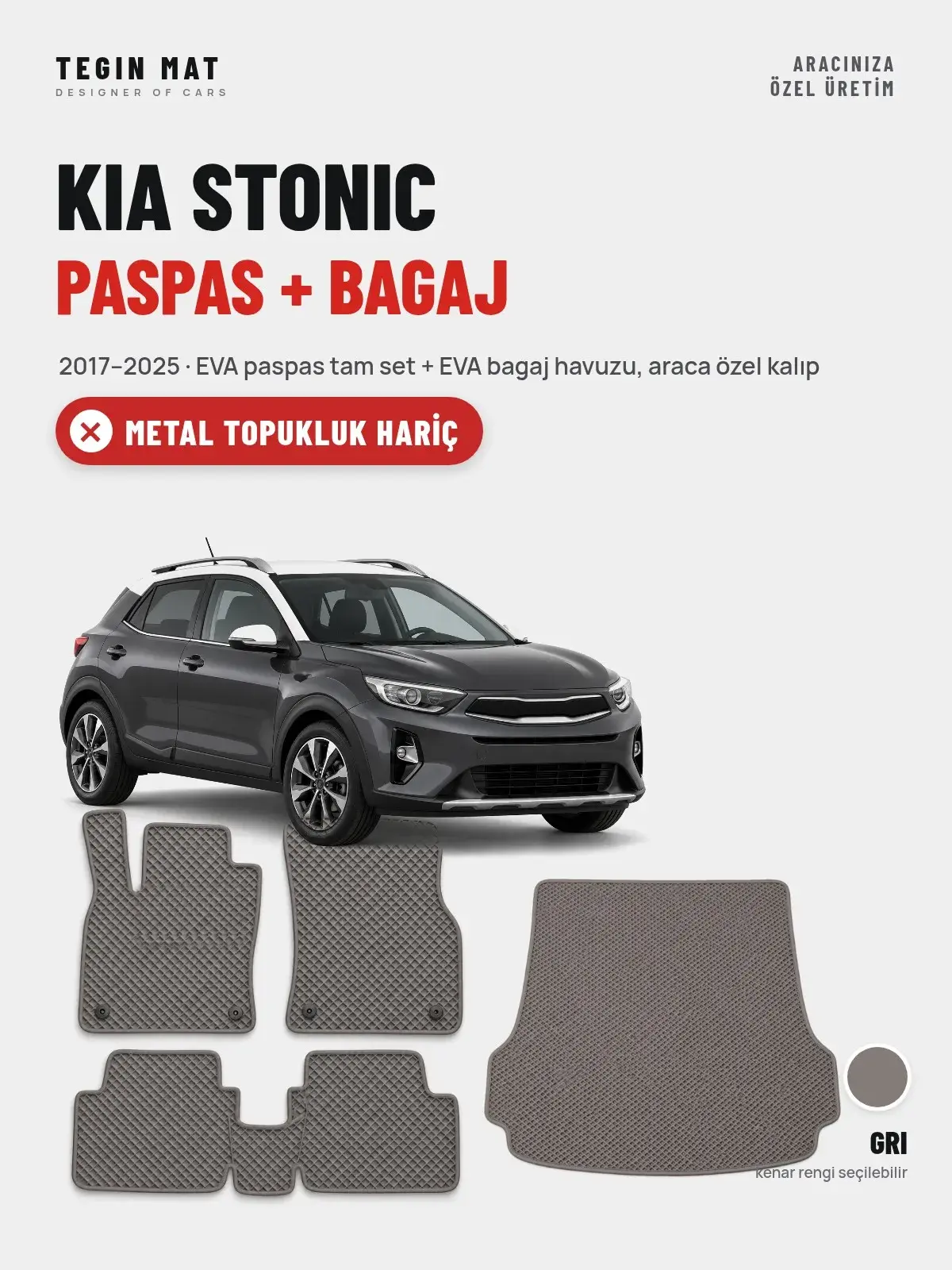 Kia Stonic EVA Paspas + Bagaj Havuzu Seti (2017–2025) Gri – Metal Topukluk Hariç (1)