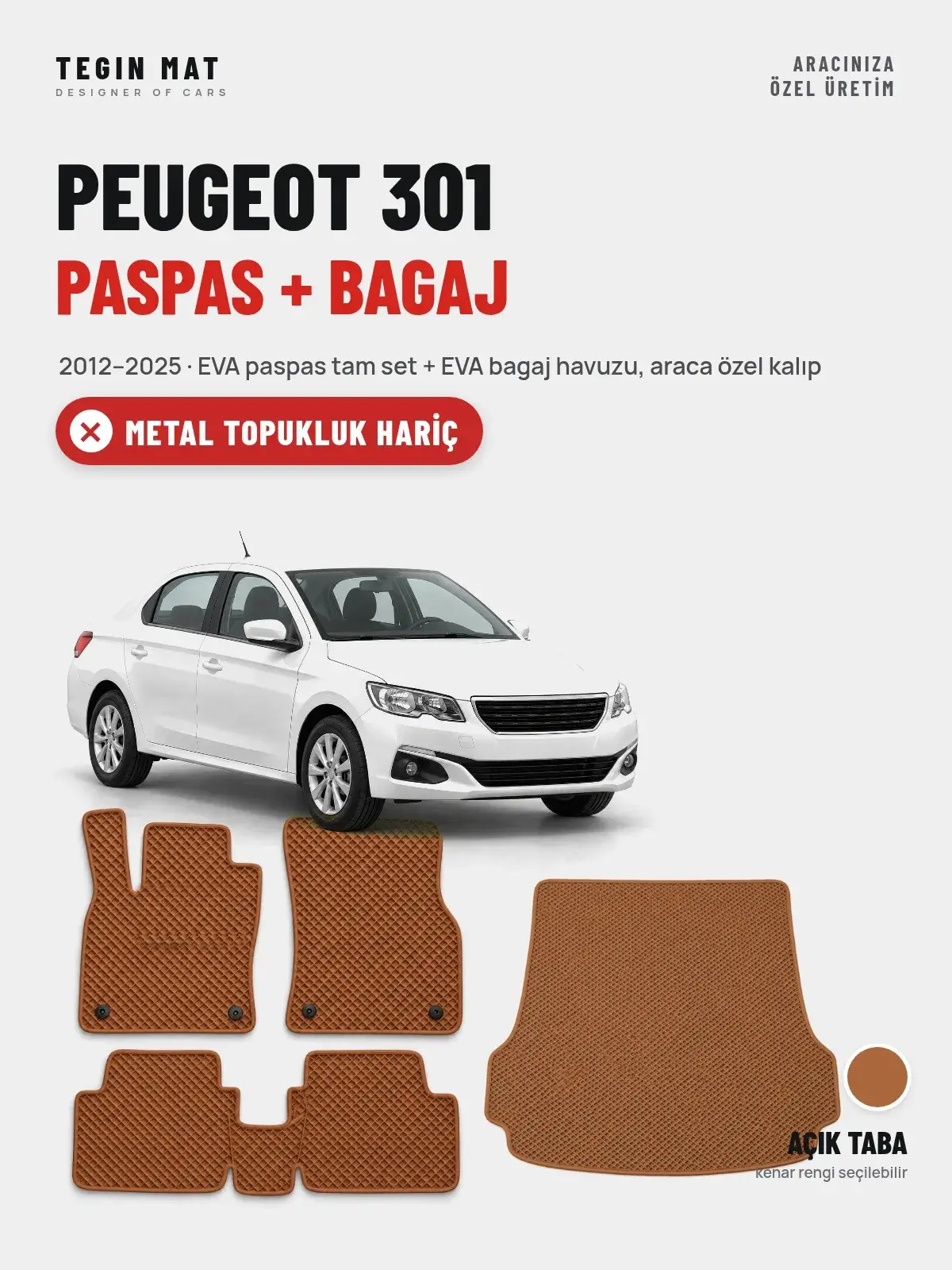 Peugeot 301 EVA Paspas + Bagaj Havuzu Seti (2012–2025) Açık Taba – Metal Topukluk Hariç (1)