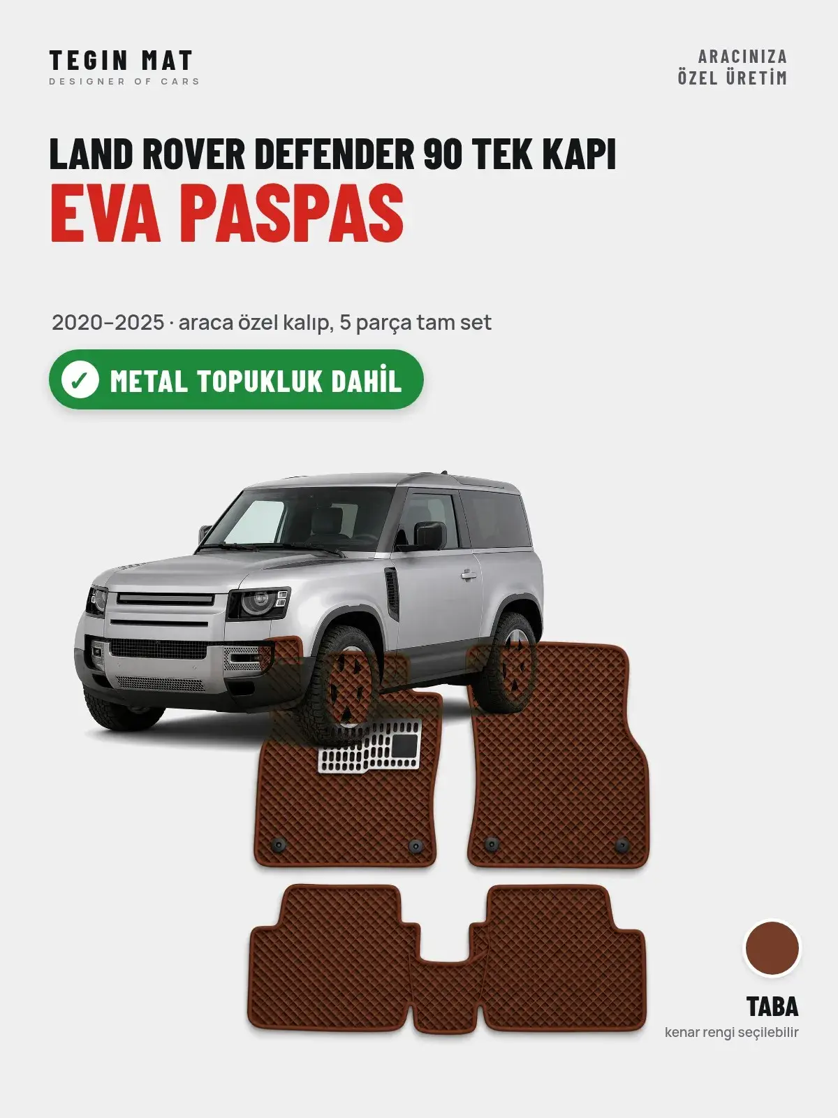 Land Rover Defender 90 Tek Kapı EVA Oto Paspas Tam Set (2020–2025) Taba – Metal Topukluk Dahil (1)