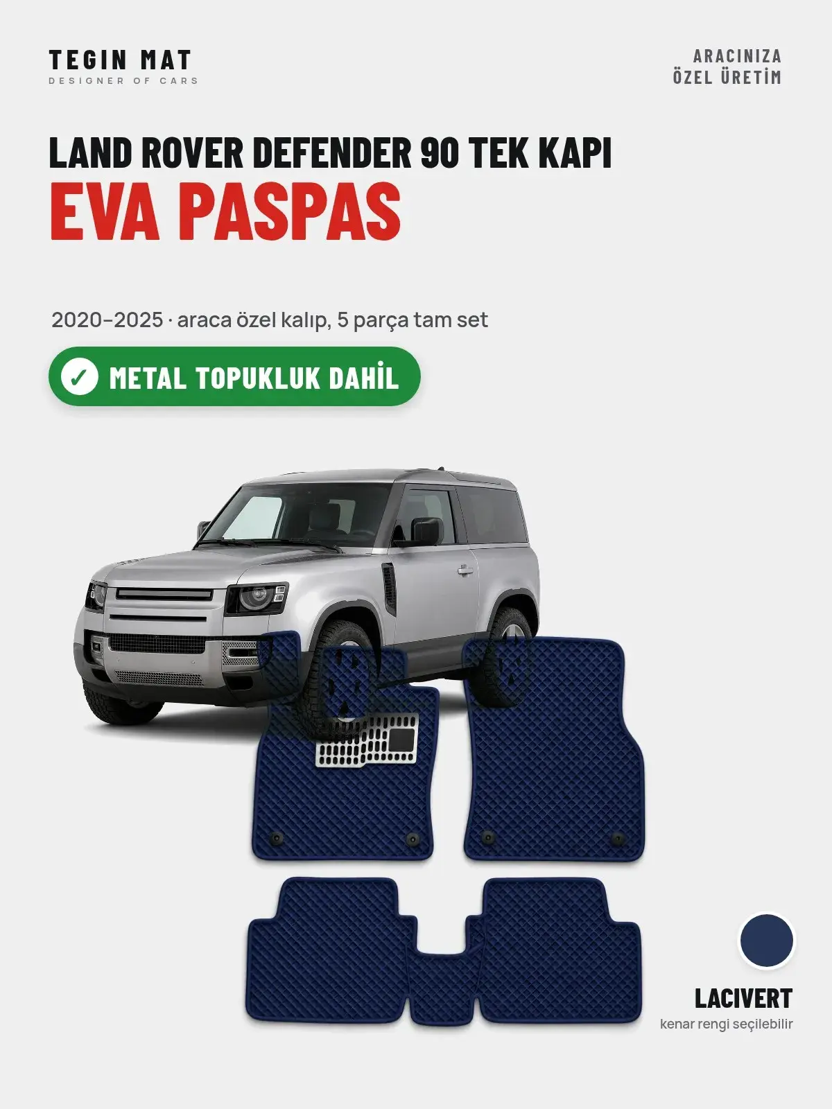 Land Rover Defender 90 Tek Kapı EVA Oto Paspas Tam Set (2020–2025) Lacivert – Metal Topukluk Dahil (1)