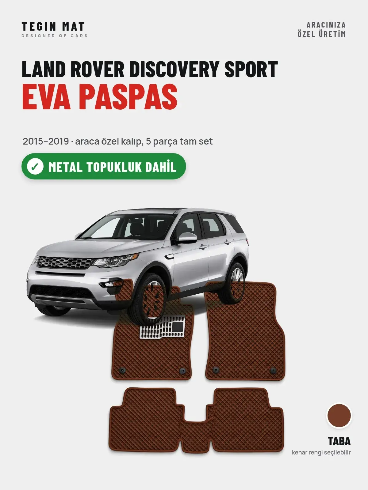 Land Rover Discovery Sport EVA Oto Paspas Tam Set (2015–2019) Taba – Metal Topukluk Dahil (1)