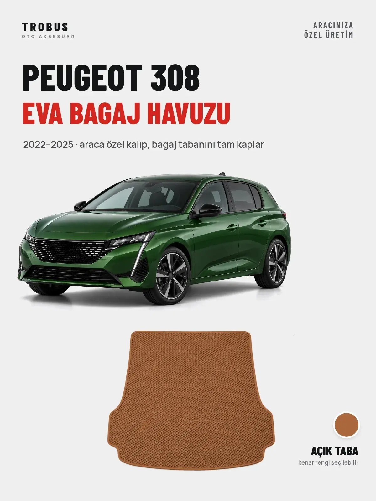 Peugeot 308 EVA Bagaj Havuzu (2022–2025) Açık Taba – Araca Özel Kalıp (1)