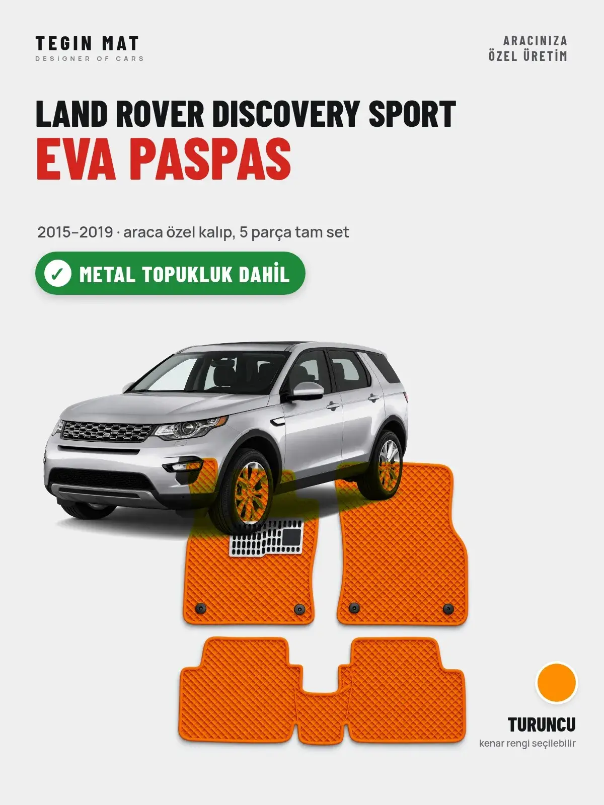 Land Rover Discovery Sport EVA Oto Paspas Tam Set (2015–2019) Turuncu – Metal Topukluk Dahil (1)