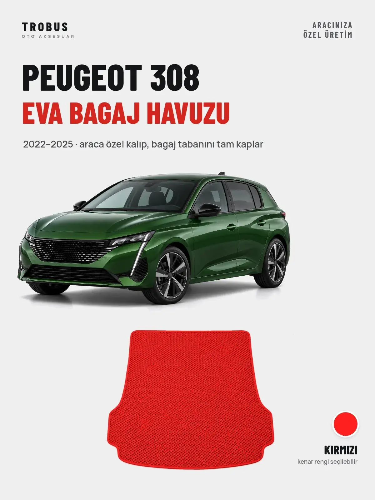 Peugeot 308 EVA Bagaj Havuzu (2022–2025) Kırmızı – Araca Özel Kalıp (1)