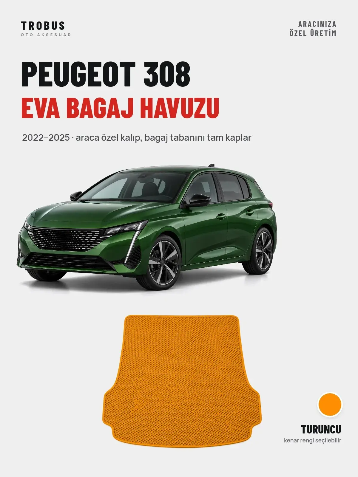 Peugeot 308 EVA Bagaj Havuzu (2022–2025) Turuncu – Araca Özel Kalıp (1)