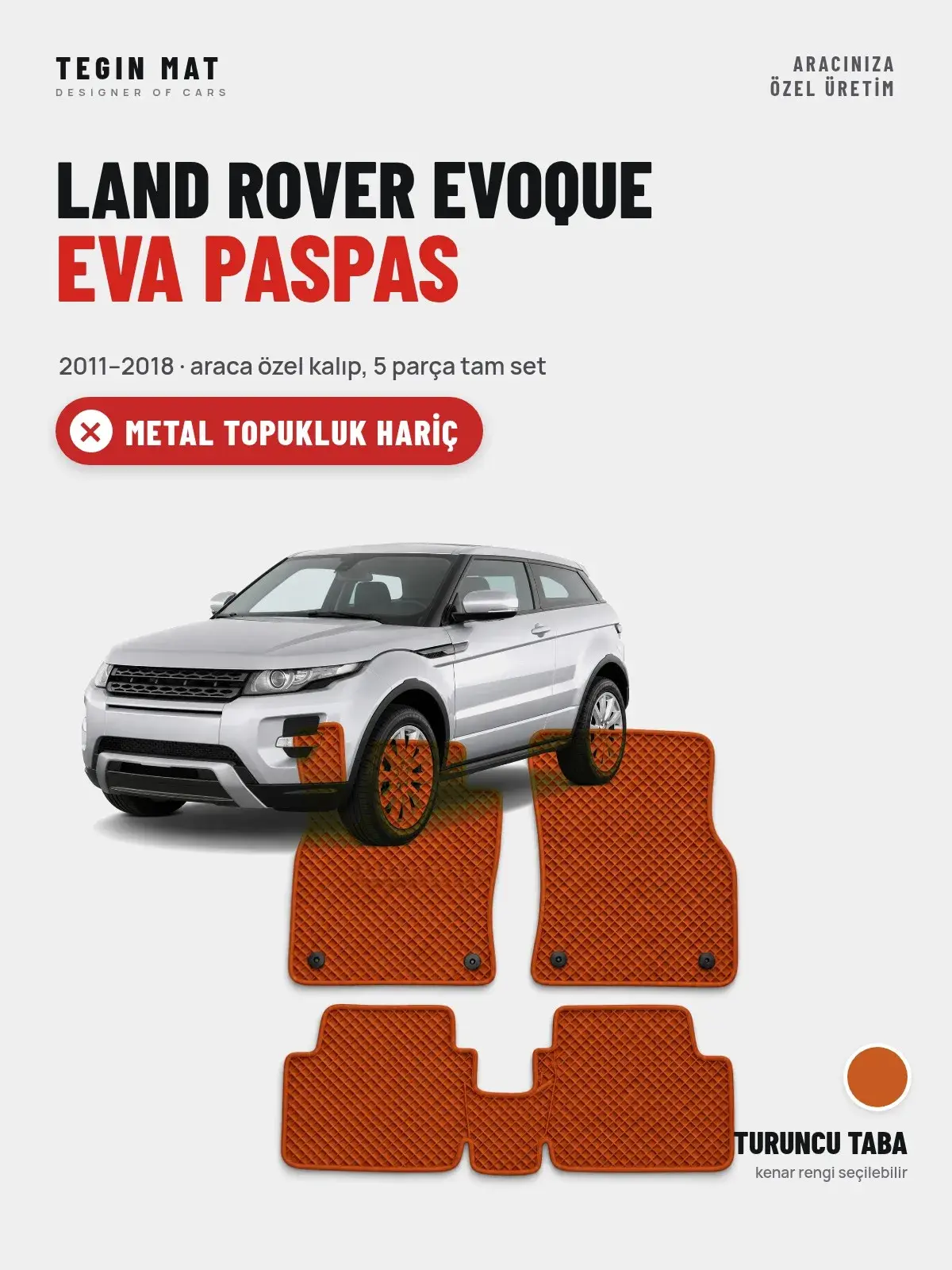 Land Rover Evoque EVA Oto Paspas Tam Set (2011–2018) Turuncu Taba – Metal Topukluk Hariç (1)