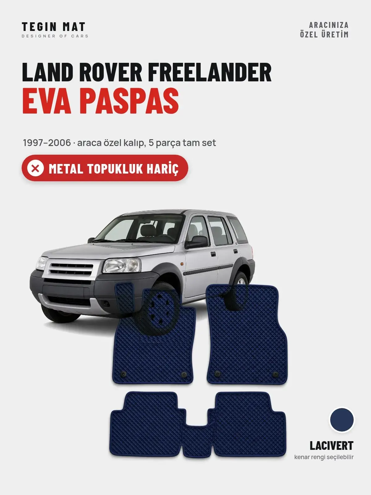 Land Rover Freelander EVA Oto Paspas Tam Set (1997–2006) Lacivert – Metal Topukluk Hariç (1)