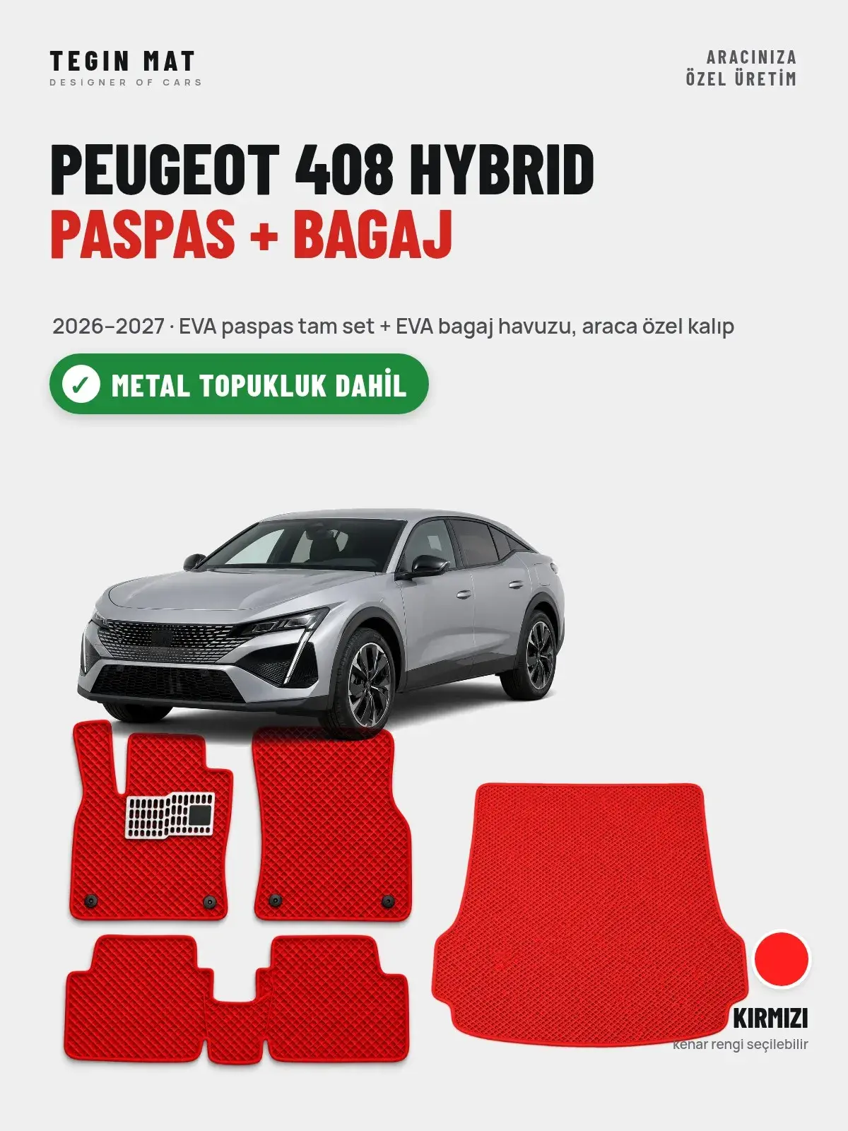 Peugeot 408 Hybrid EVA Paspas + Bagaj Havuzu Seti (2026–2027) Kırmızı – Metal Topukluk Dahil (1)