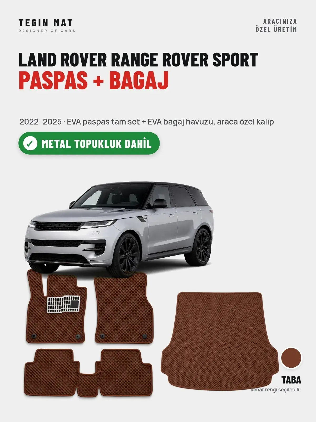 Land Rover Range Rover Sport EVA Paspas + Bagaj Havuzu Seti (2022–2025) Taba – Metal Topukluk Dahil (1)