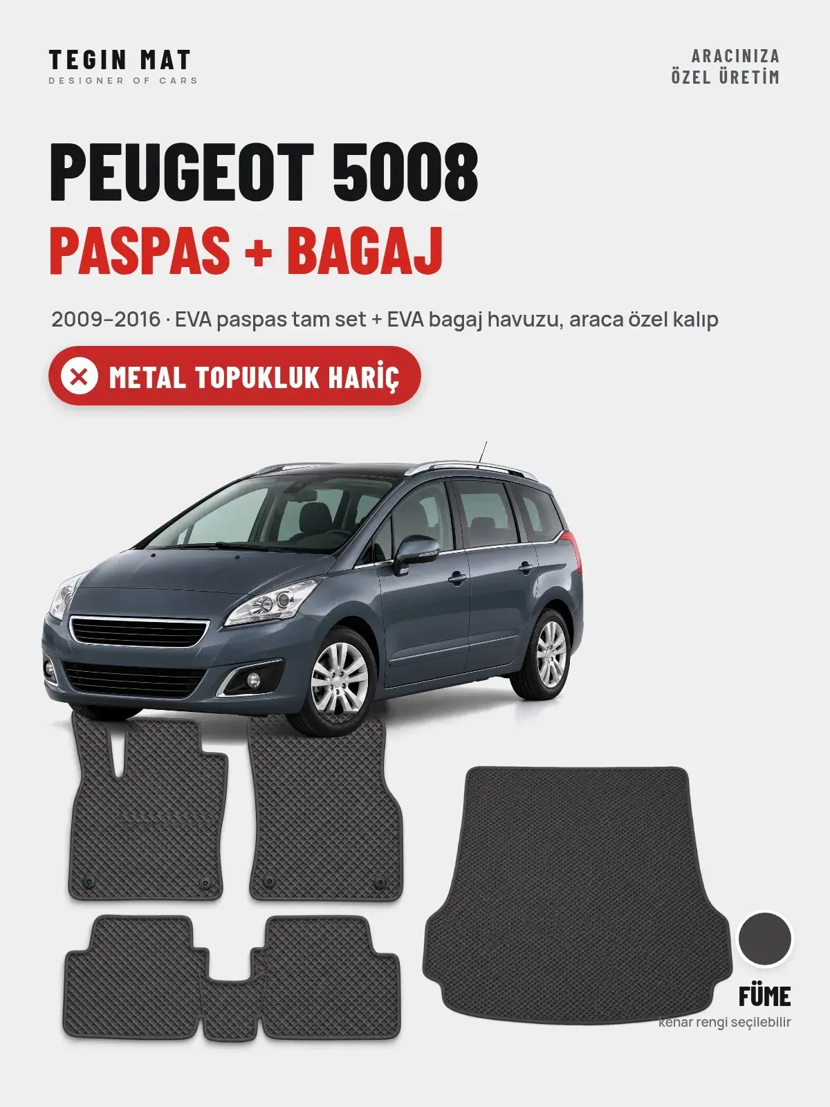 Peugeot 5008 EVA Paspas + Bagaj Havuzu Seti (2009–2016) Füme – Metal Topukluk Hariç (1)