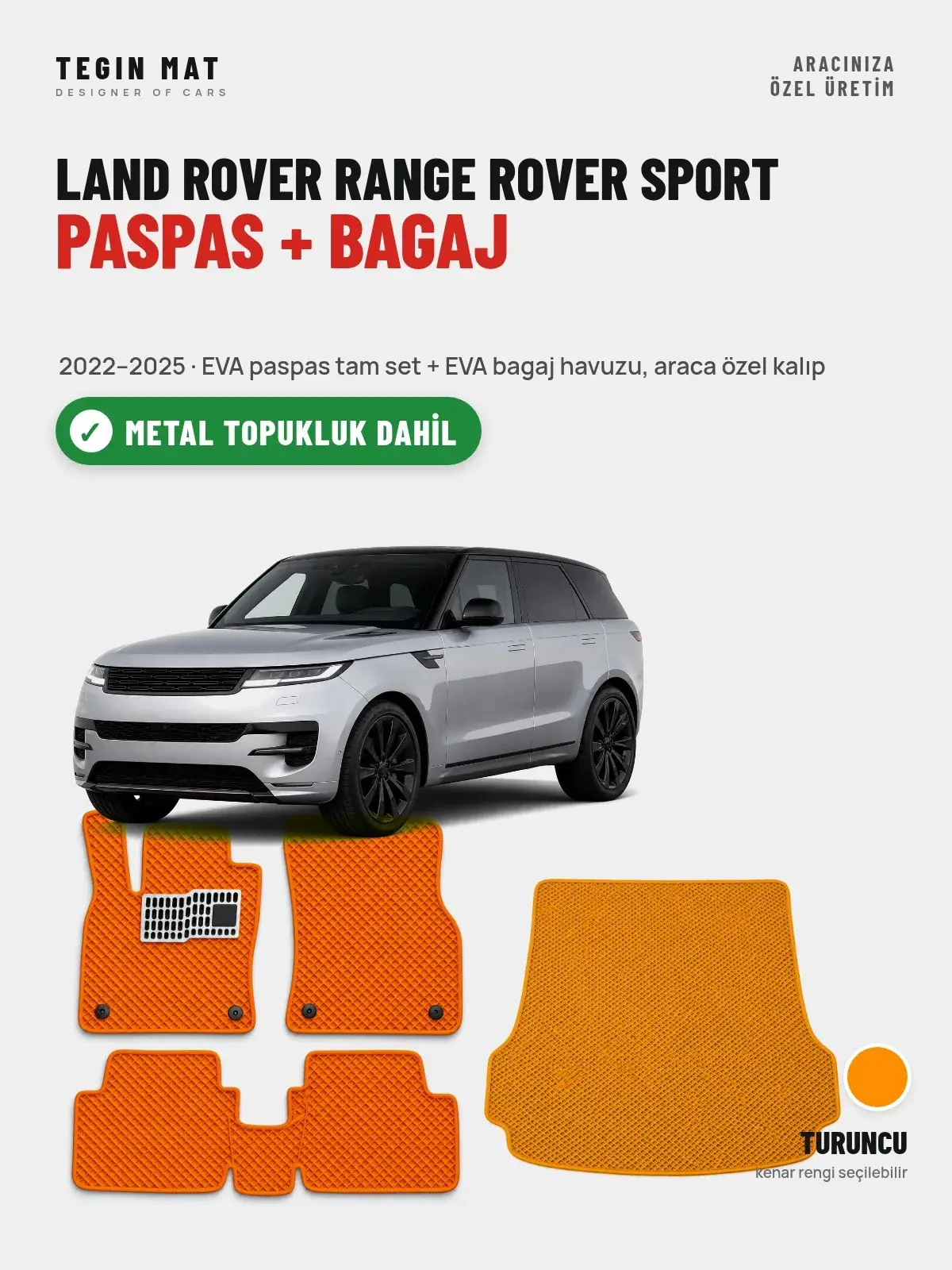 Land Rover Range Rover Sport EVA Paspas + Bagaj Havuzu Seti (2022–2025) Turuncu – Metal Topukluk Dahil (1)