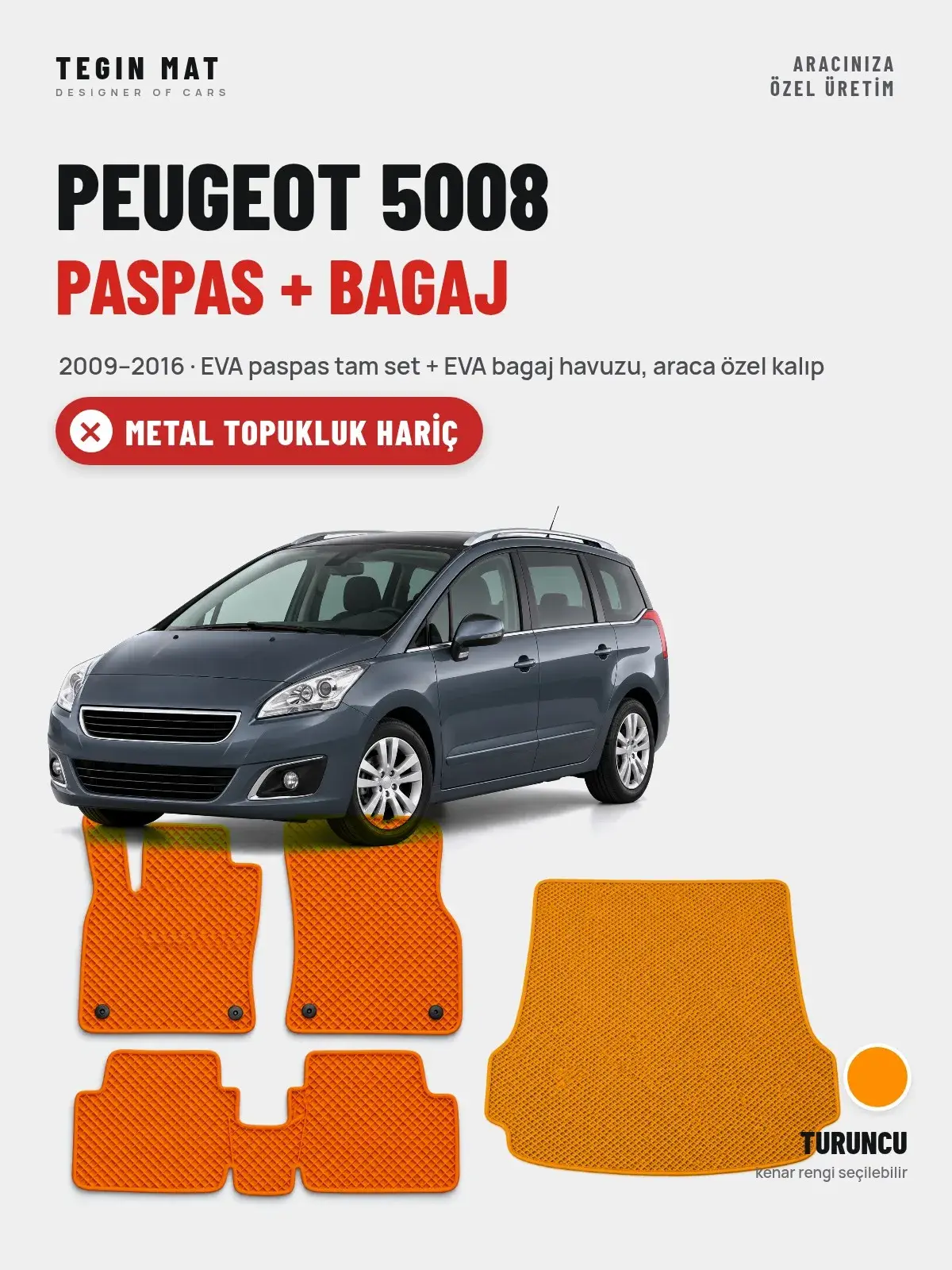 Peugeot 5008 EVA Paspas + Bagaj Havuzu Seti (2009–2016) Turuncu – Metal Topukluk Hariç (1)