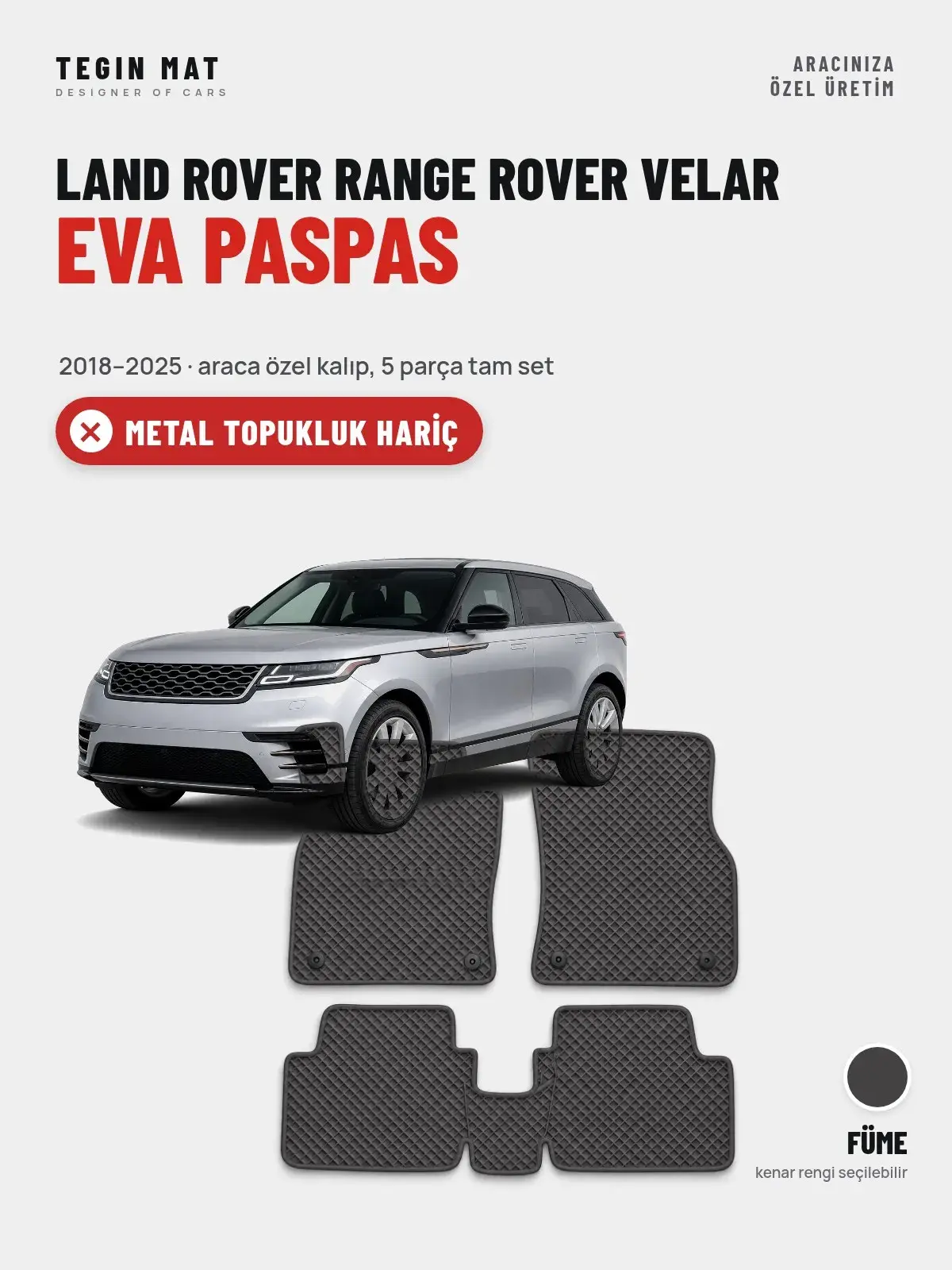 Land Rover Range Rover Velar EVA Oto Paspas Tam Set (2018–2025) Füme – Metal Topukluk Hariç (1)