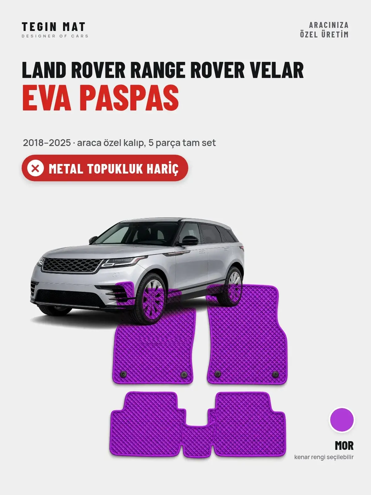 Land Rover Range Rover Velar EVA Oto Paspas Tam Set (2018–2025) Mor – Metal Topukluk Hariç (1)