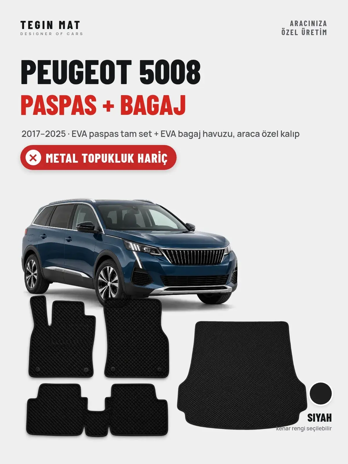 Peugeot 5008 EVA Paspas + Bagaj Havuzu Seti (2017–2025) Siyah – Metal Topukluk Hariç (1)