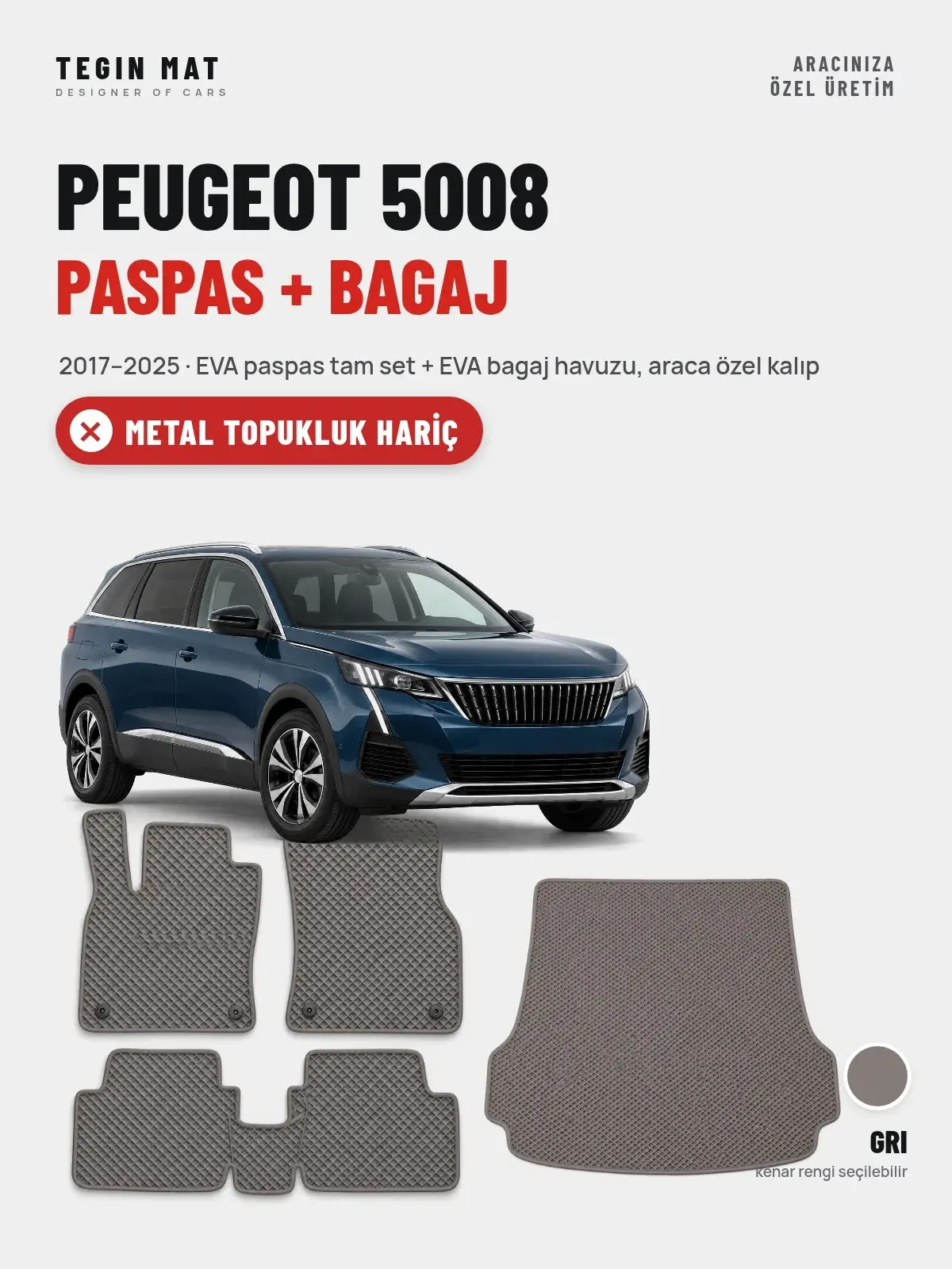 Peugeot 5008 EVA Paspas + Bagaj Havuzu Seti (2017–2025) Gri – Metal Topukluk Hariç (1)