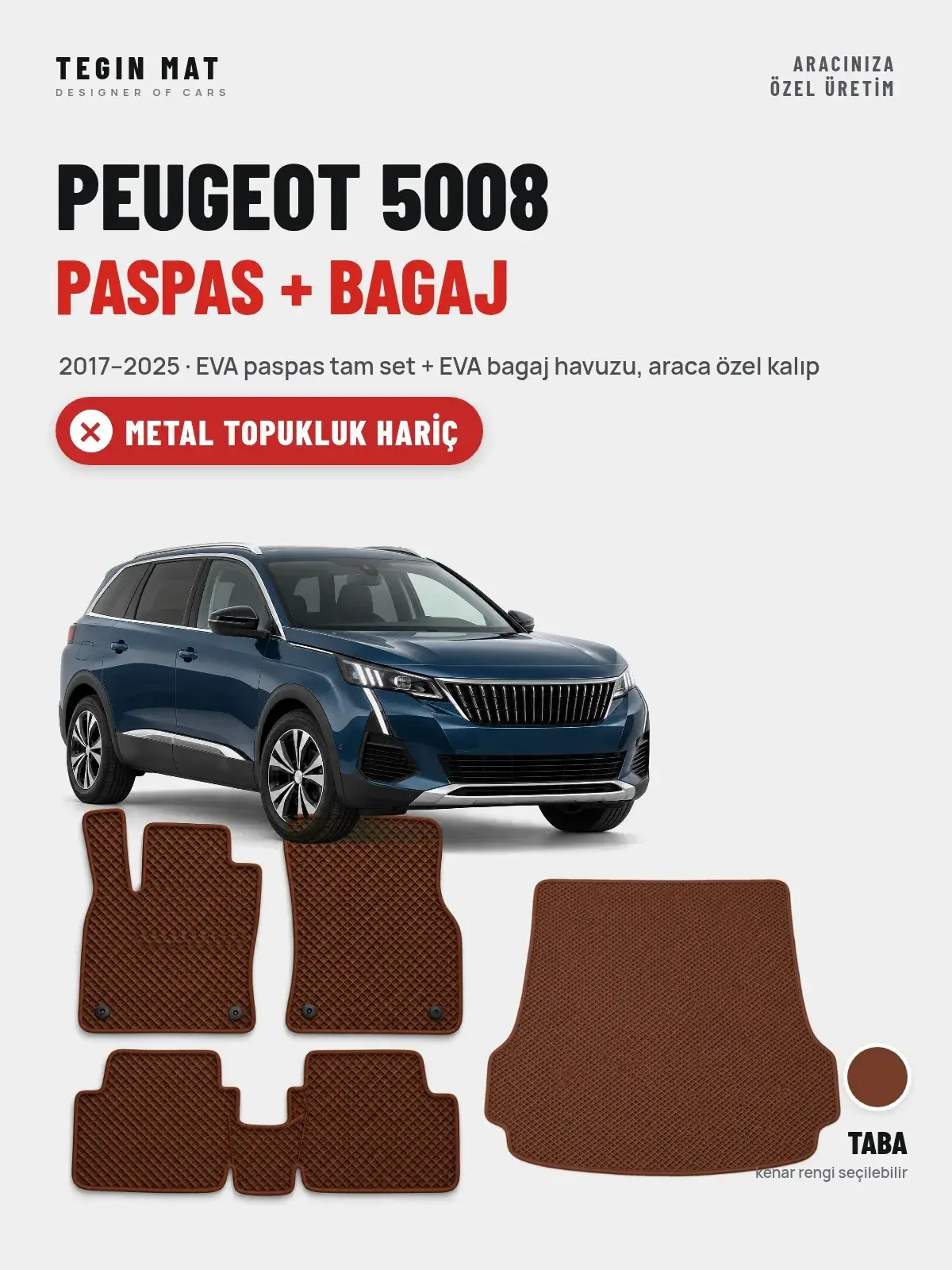 Peugeot 5008 EVA Paspas + Bagaj Havuzu Seti (2017–2025) Taba – Metal Topukluk Hariç (1)