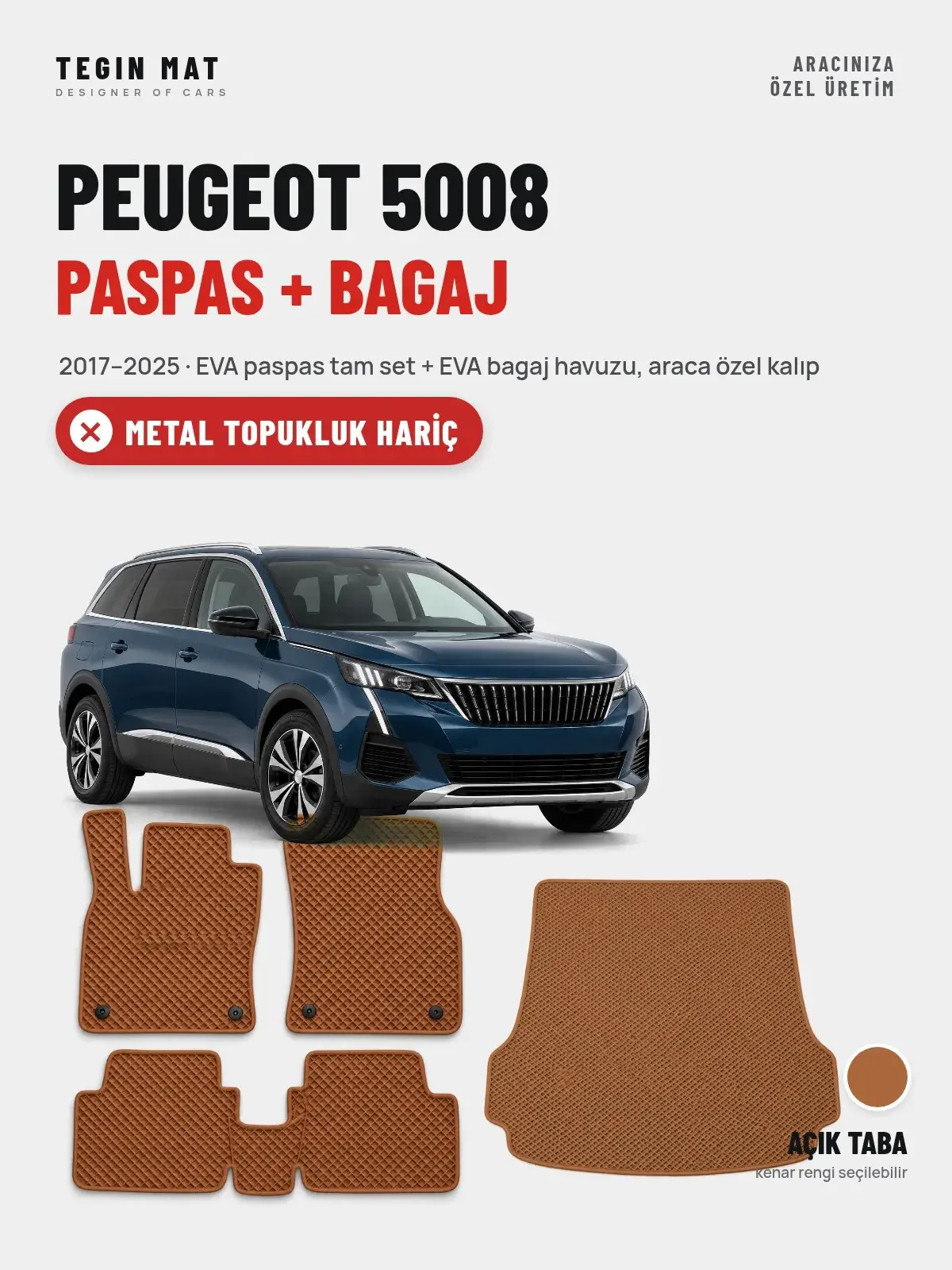 Peugeot 5008 EVA Paspas + Bagaj Havuzu Seti (2017–2025) Açık Taba – Metal Topukluk Hariç (1)