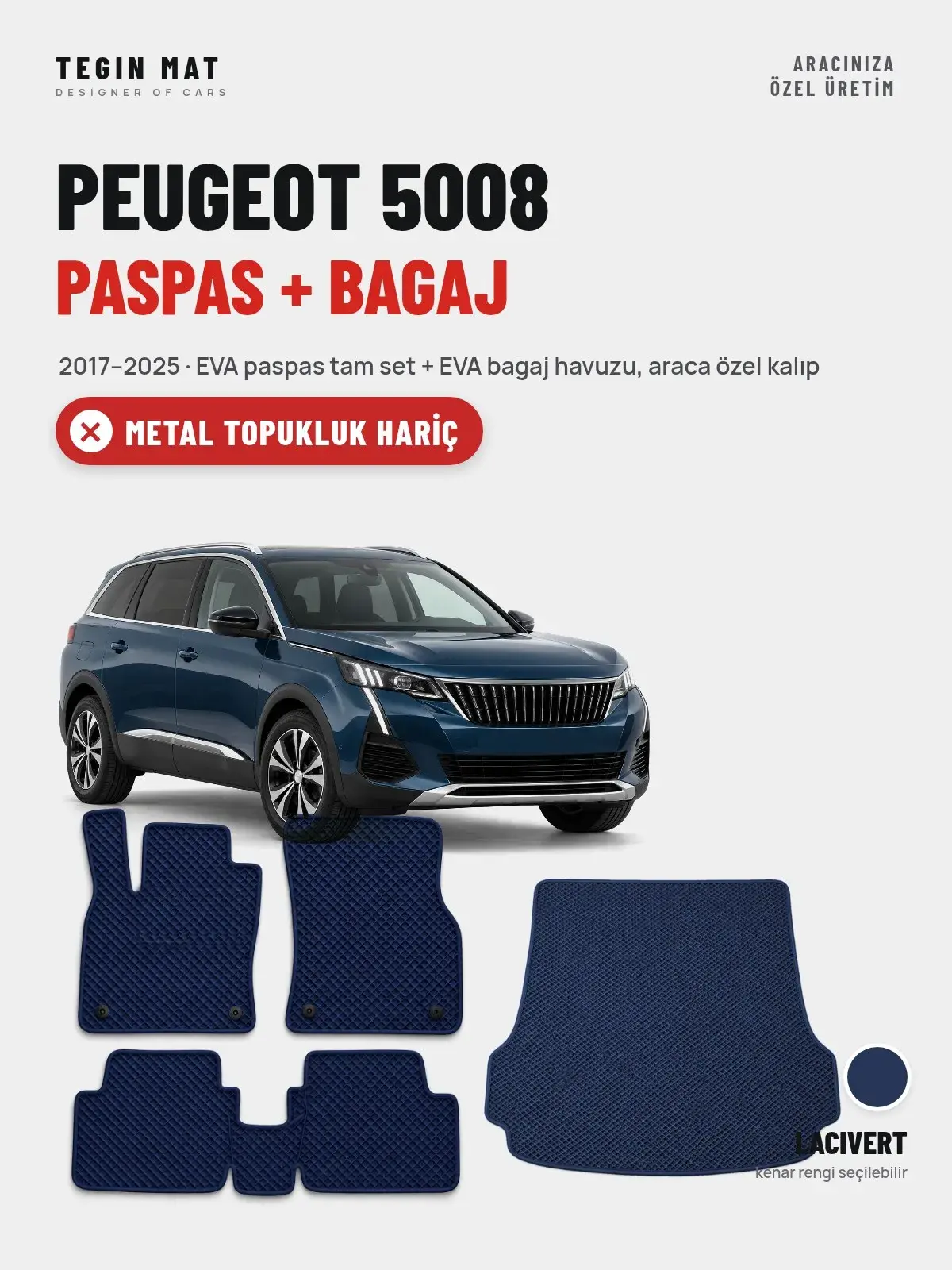 Peugeot 5008 EVA Paspas + Bagaj Havuzu Seti (2017–2025) Lacivert – Metal Topukluk Hariç (1)