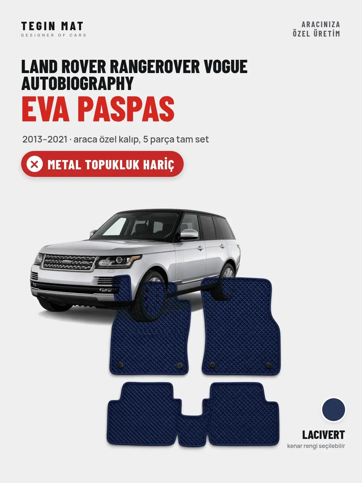 Land Rover Rangerover Vogue Autobiography EVA Oto Paspas Tam Set (2013–2021) Lacivert – Metal Topukluk Hariç (1)