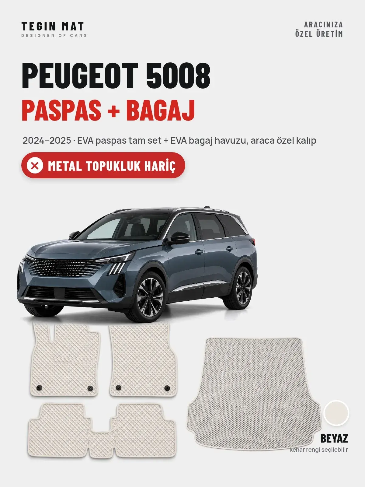 Peugeot 5008 EVA Paspas + Bagaj Havuzu Seti (2024–2025) Beyaz – Metal Topukluk Hariç (1)