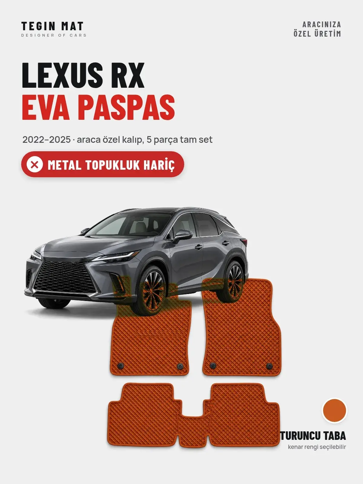 Lexus RX EVA Oto Paspas Tam Set (2022–2025) Turuncu Taba – Metal Topukluk Hariç (1)