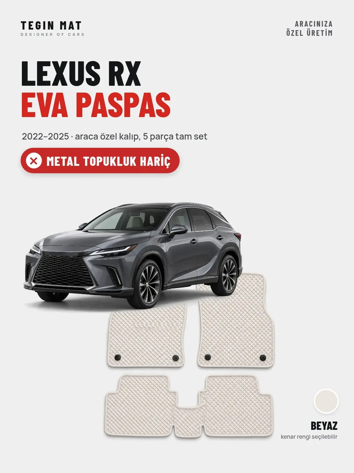 Lexus RX EVA Oto Paspas Tam Set (2022–2025) Beyaz – Metal Topukluk Hariç (1)