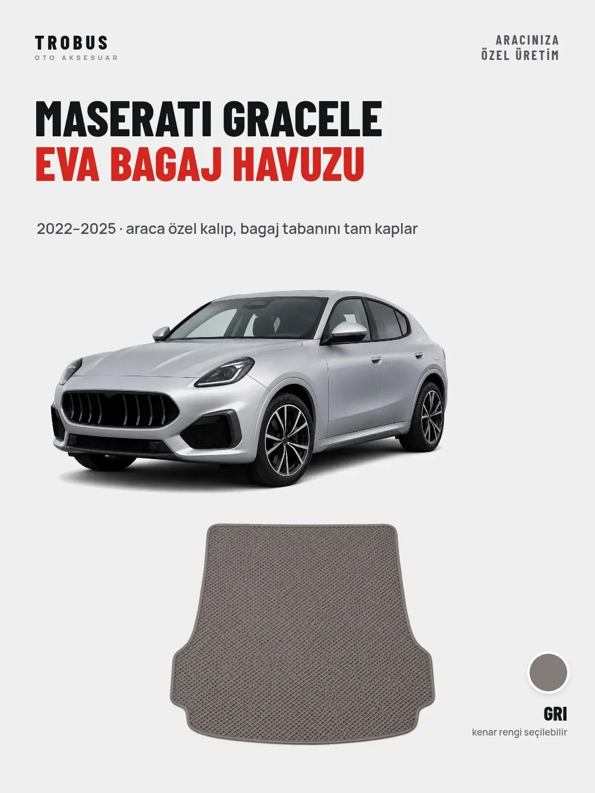 Maserati Gracele EVA Bagaj Havuzu (2022–2025) Gri – Araca Özel Kalıp (1)