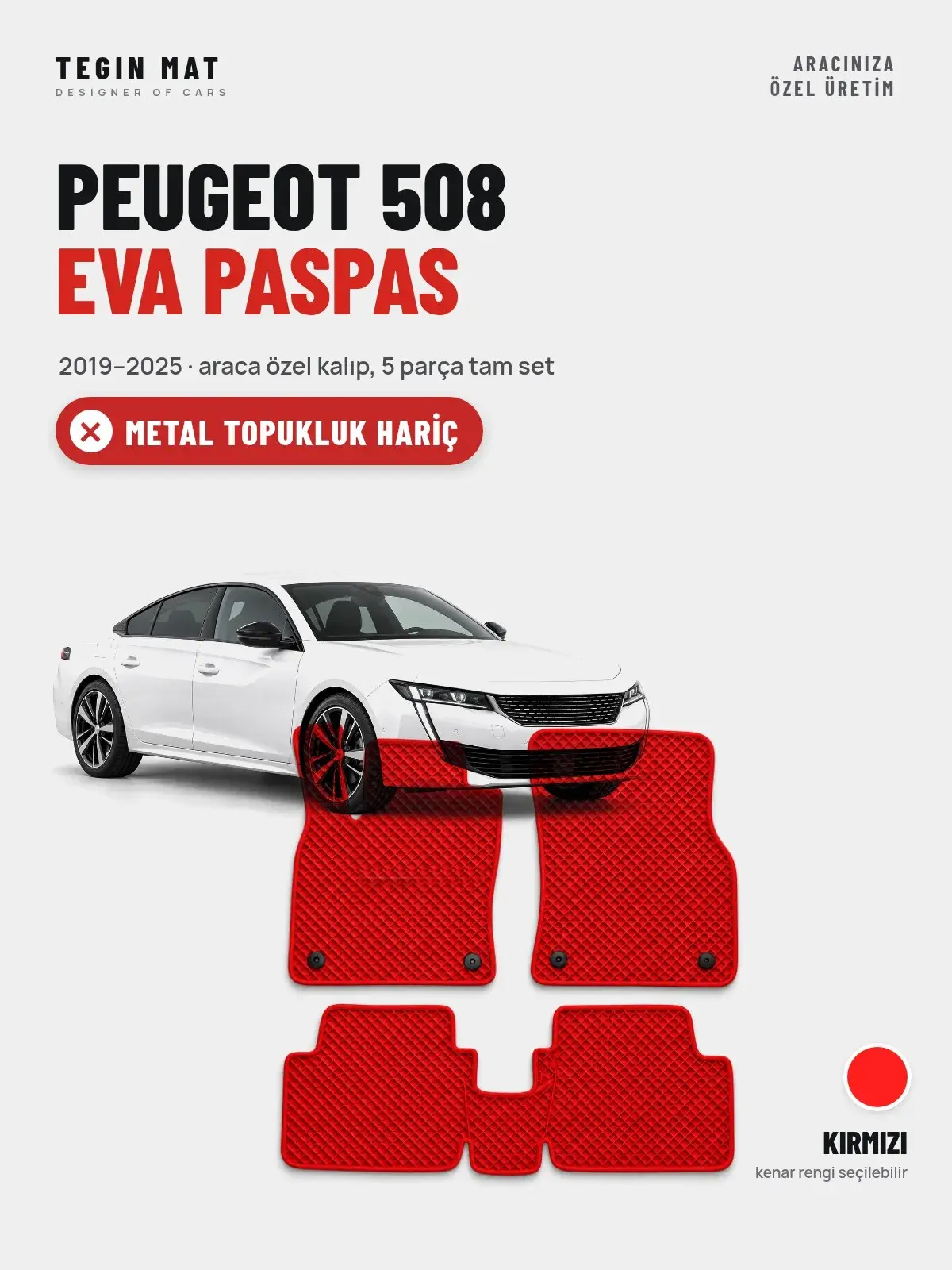 Peugeot 508 EVA Oto Paspas Tam Set (2019–2025) Kırmızı – Metal Topukluk Hariç (1)