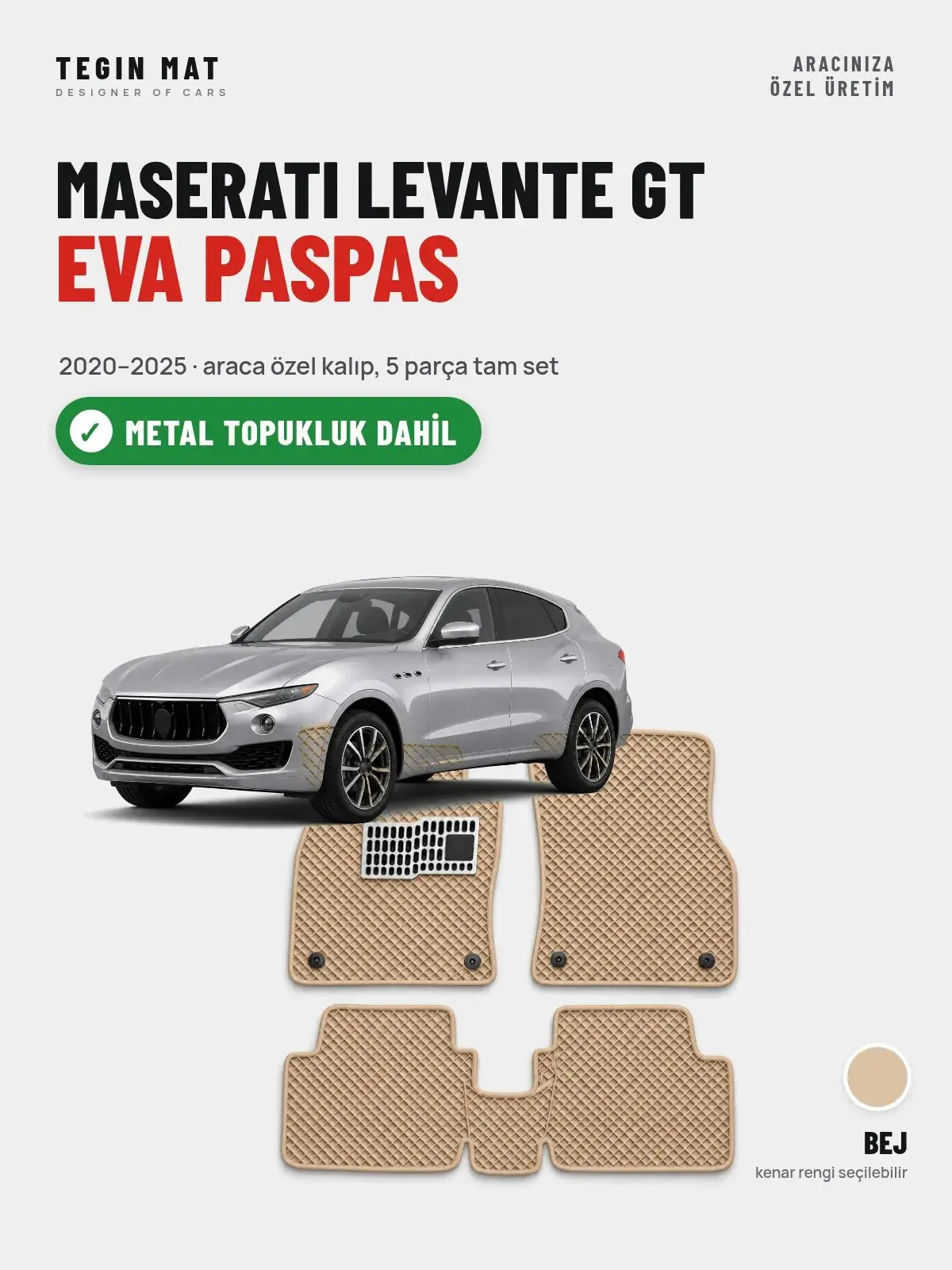 Maserati Levante GT EVA Oto Paspas Tam Set (2020–2025) Bej – Metal Topukluk Dahil (1)