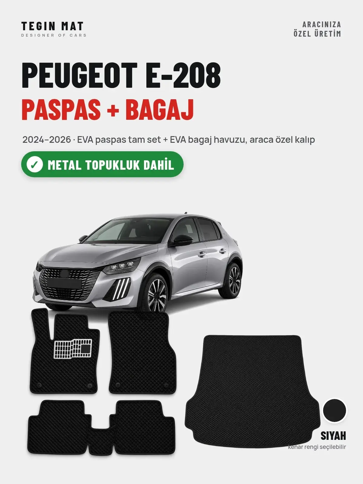Peugeot e-208 EVA Paspas + Bagaj Havuzu Seti (2024–2026) Siyah – Metal Topukluk Dahil (1)