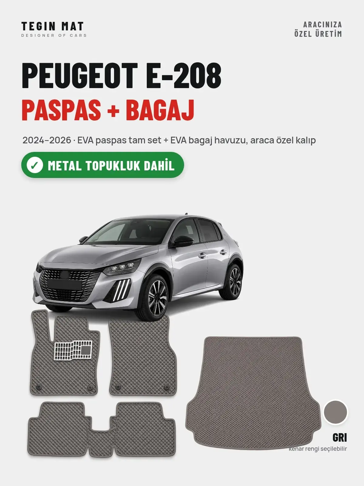 Peugeot e-208 EVA Paspas + Bagaj Havuzu Seti (2024–2026) Gri – Metal Topukluk Dahil (1)